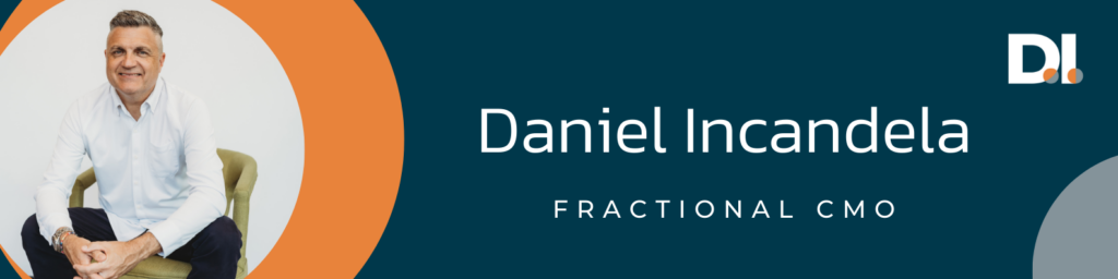 Daniel Incandela Fractional CMO